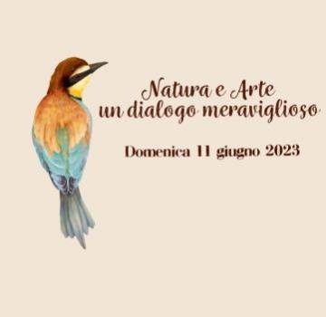 Natura e Arte: un dialogo meraviglioso